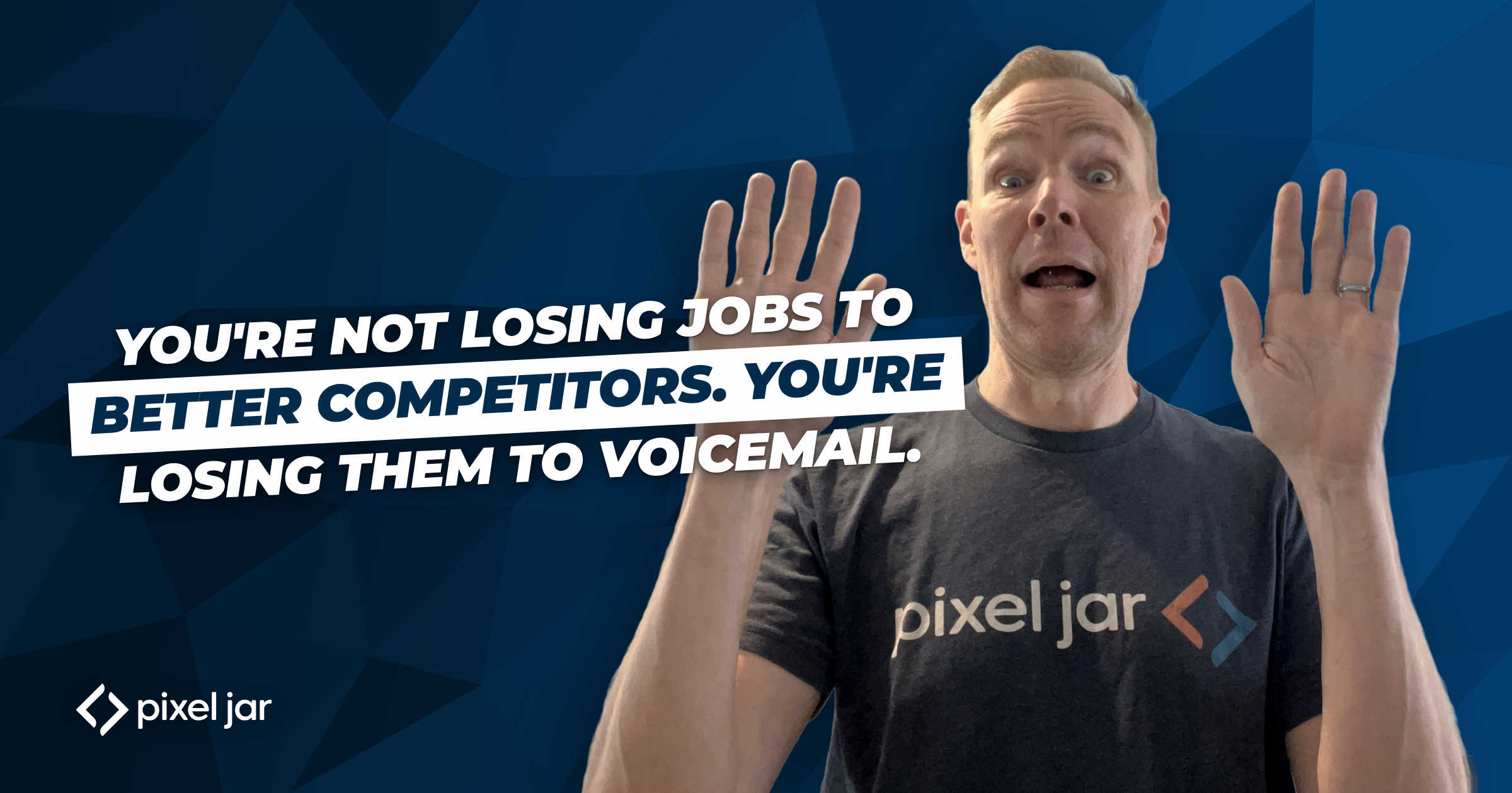 You’re Not Losing Jobs to Better Competitors. You’re Losing Them to Voicemail.