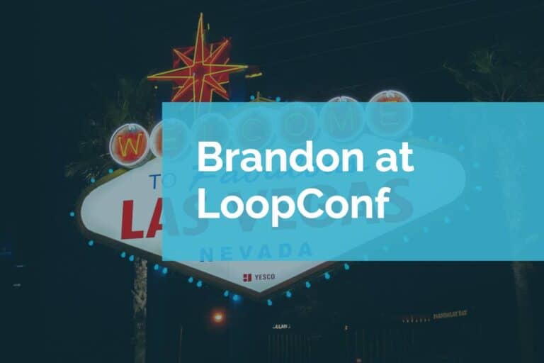 Brandon at LoopConf