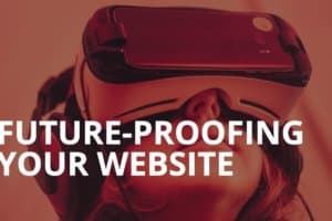 future-proofing your website