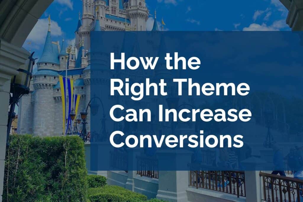 The right theme can increase conversions