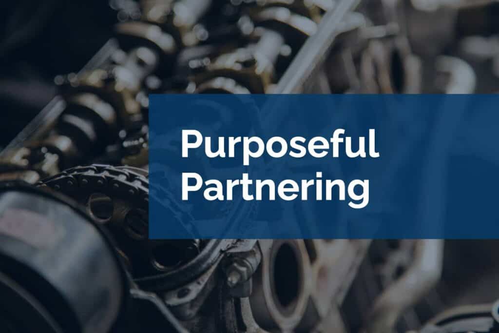 Purposeful Partnering Purposeful Partnering