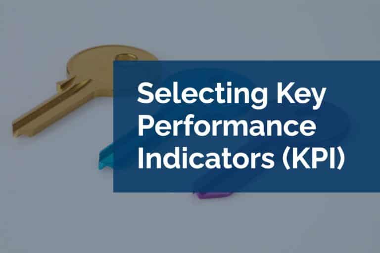 Selecting Key Performance Indicators (KPI)