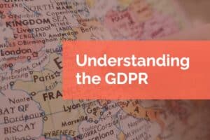 Understanding the GDPR