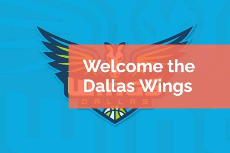 Welcome the Dallas Wings