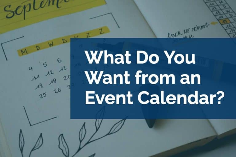What Do You Want from an Event Calendar?