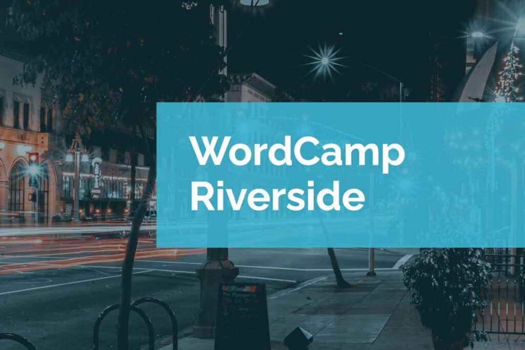 WordCamp Riverside WordCamp Riverside