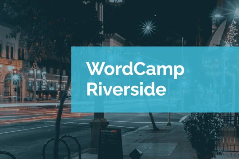 WordCamp Riverside Coming Through in the Clutch