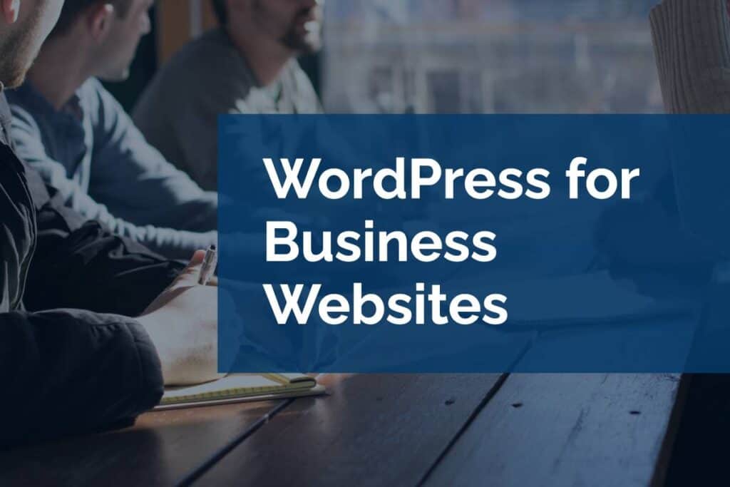 WordPress for Business Websites WordPress for Business Websites
