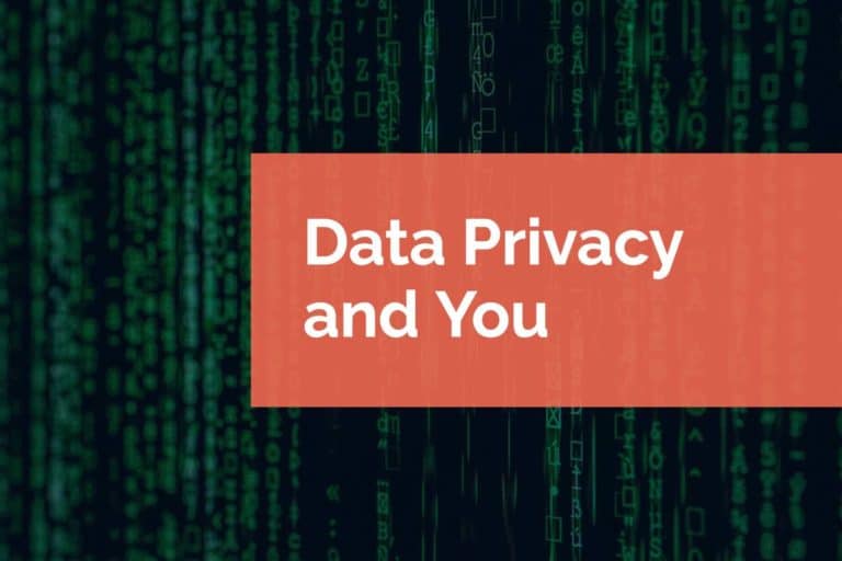 Data Privacy and You