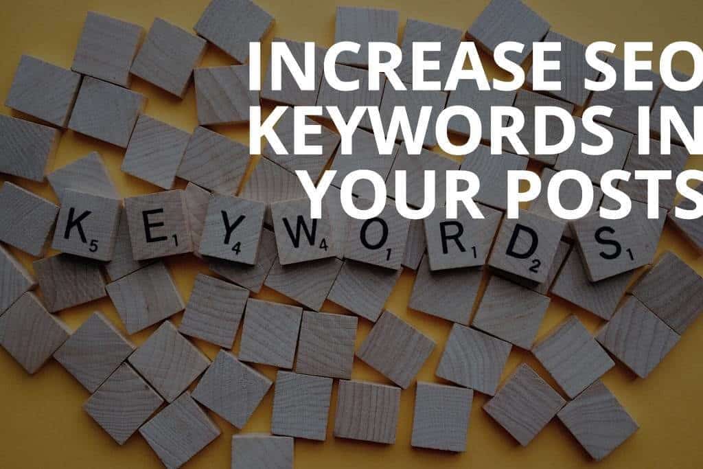 increase keywords in posts